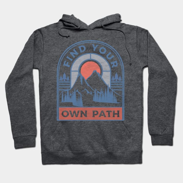 Find Your Own Path Hoodie by Blended Designs